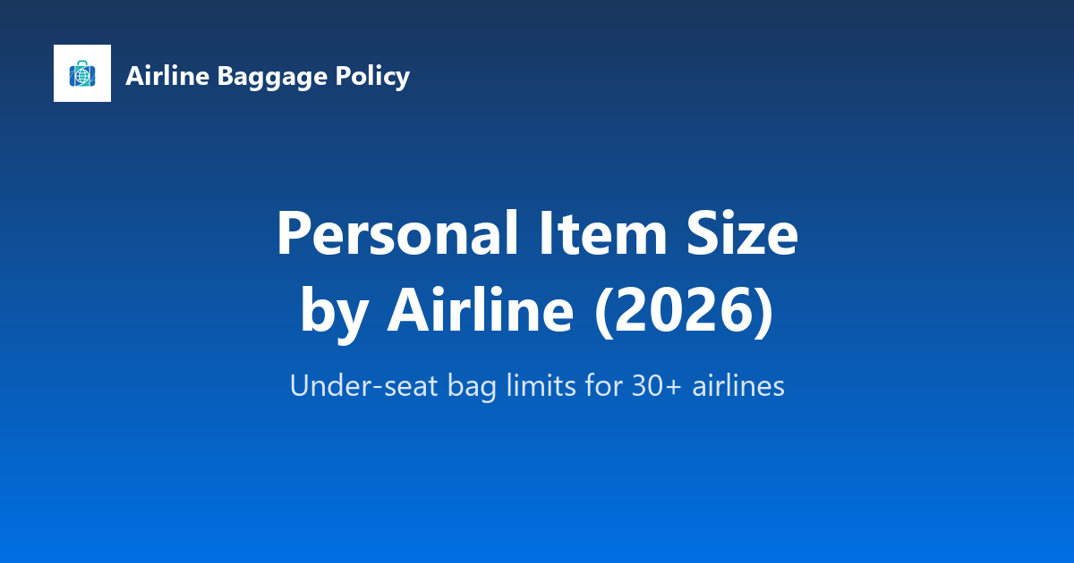 Personal item size guide: under-seat bag dimensions by airline